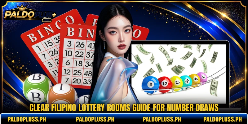 Clear Filipino lottery rooms guide for number draws Clear Filipino lottery rooms guide for number draws