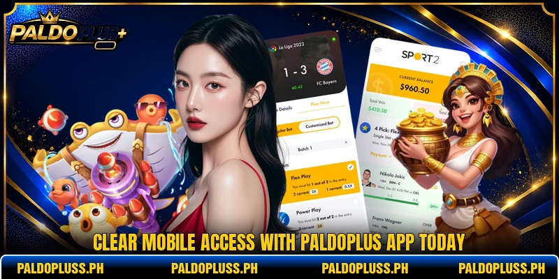 Clear mobile access with PALDOPLUS app today