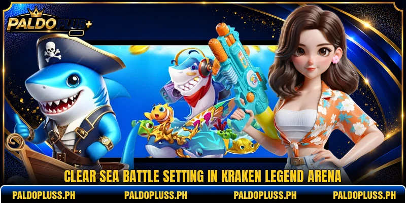Clear sea battle setting in Kraken Legend Arena