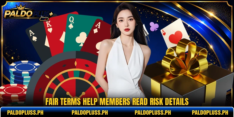 Fair terms help members read risk details Fair terms help members read risk details