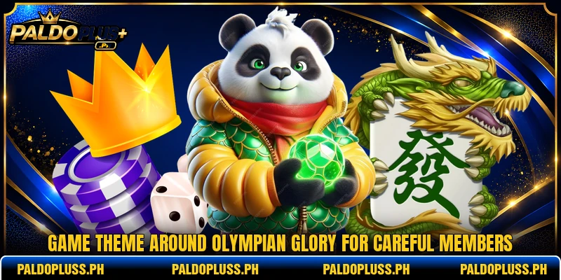 Game theme around Olympian Glory for careful members