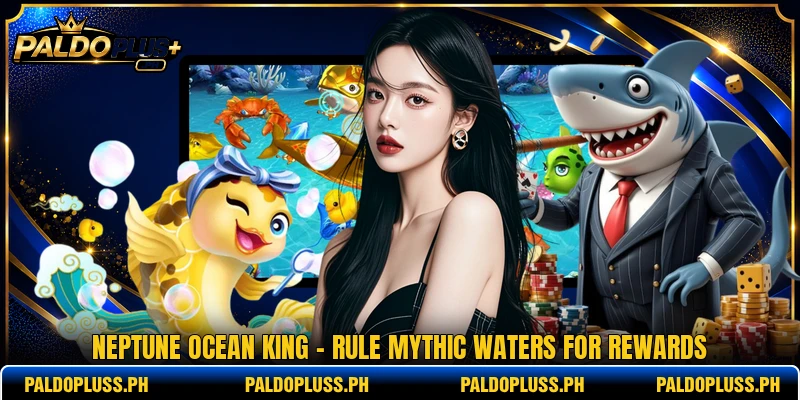 Neptune Ocean King - Rule Mythic Waters For Rewards