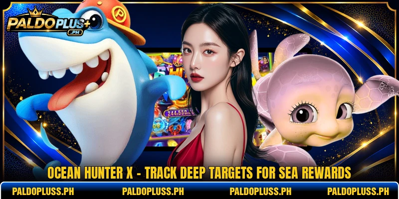 Ocean Hunter X - Track Deep Targets For Sea Rewards