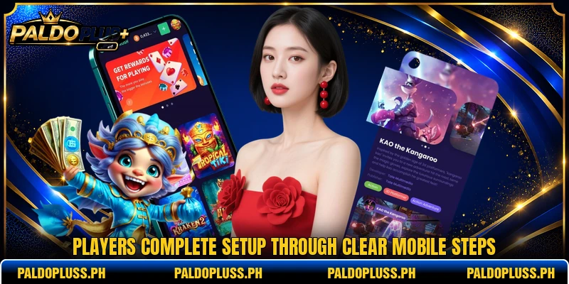 Players complete setup through clear mobile steps