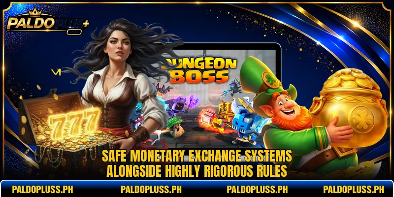 Safe monetary exchange systems alongside highly rigorous rules